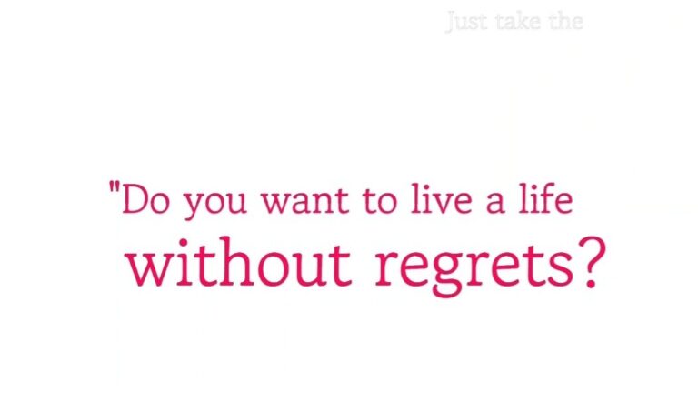 live a life without regrets from Regret marrying my wife 1